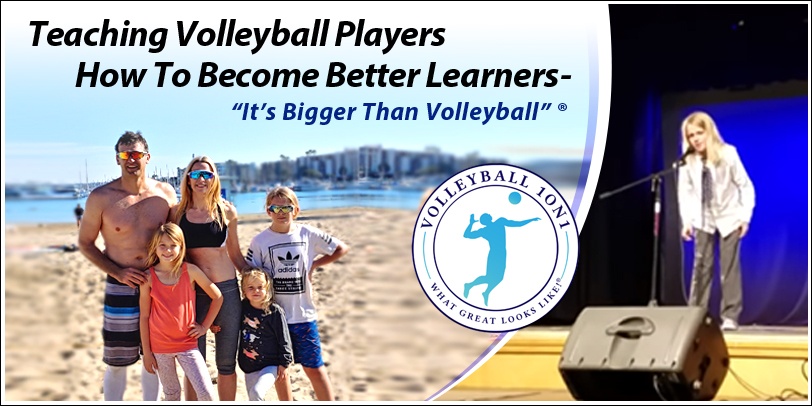 Voleybol Oyuncularına Nasıl Daha İyi Öğrenici Olabileceklerini Öğretmek - “Voleyboldan Daha Büyüktür” ® - Güncellendi